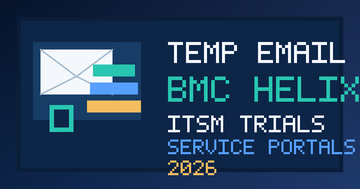 Illustration for temp email for BMC Helix showing a temporary inbox, service portal cards, and a privacy-focused ITSM trial workflow