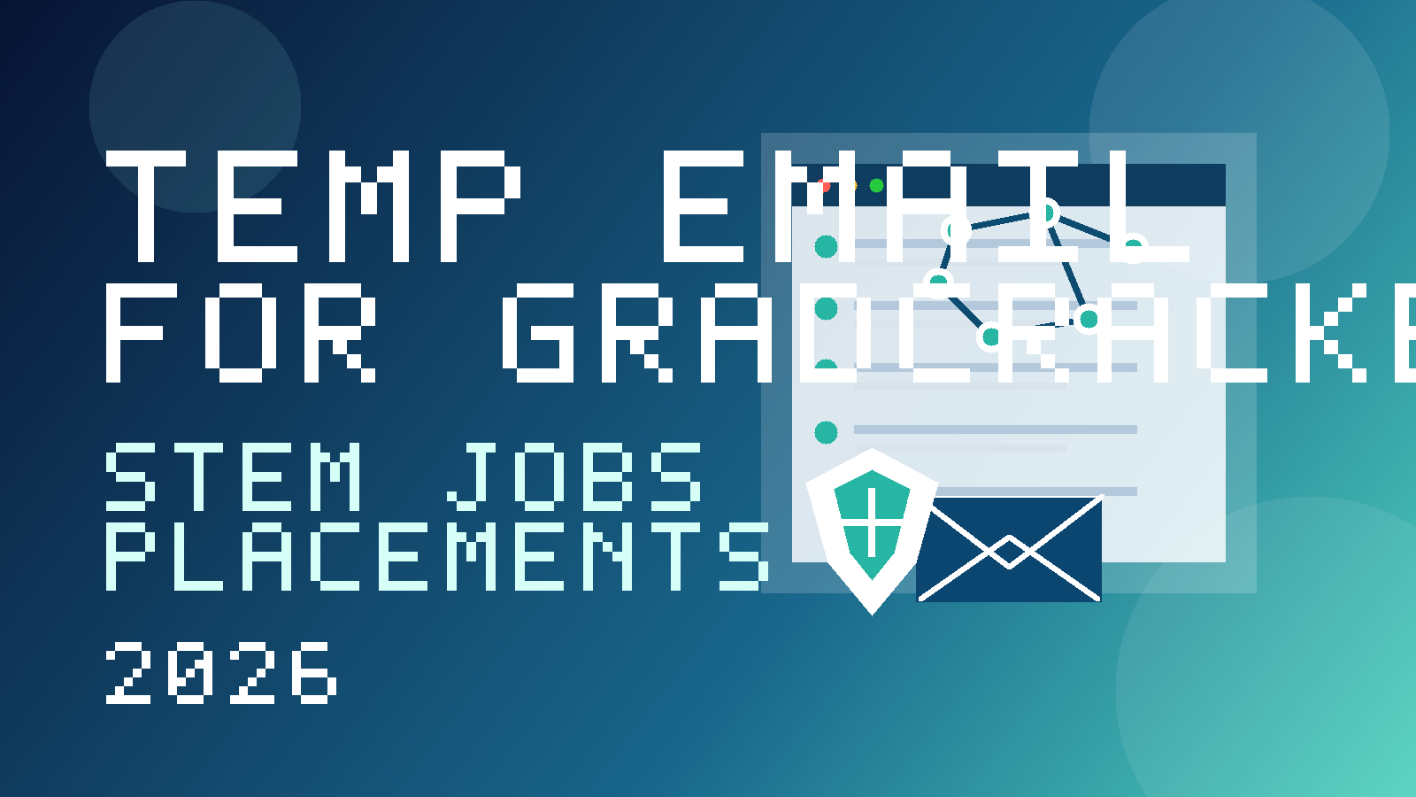 Temp Email for Gradcracker STEM job alerts placements and applications