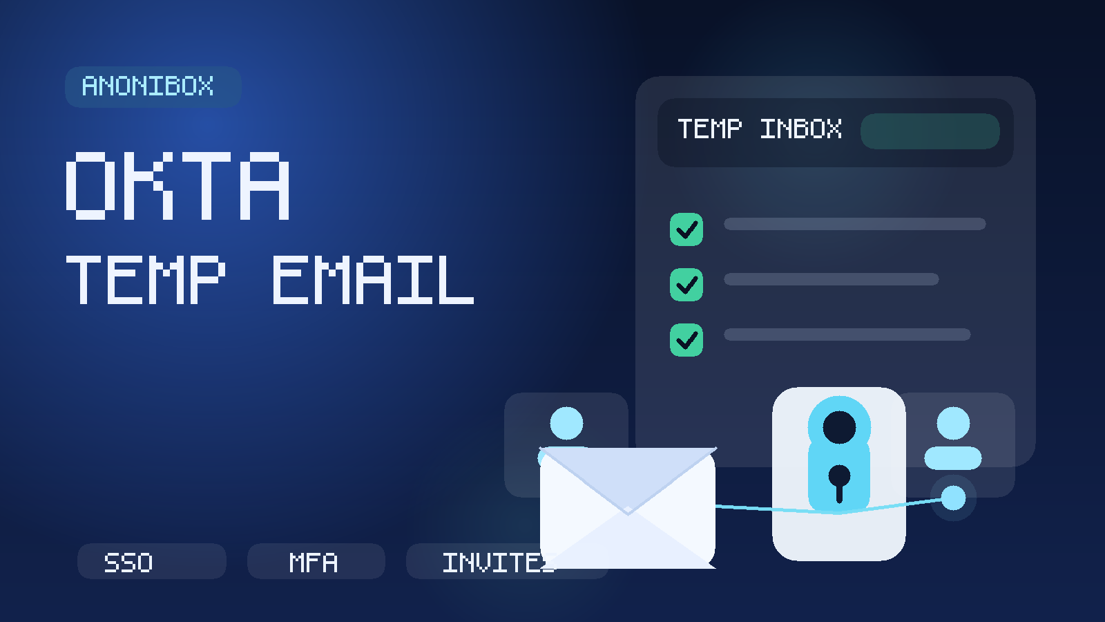 Original illustration of a temporary inbox beside an identity dashboard for sandbox orgs, SSO tests, and admin invites.