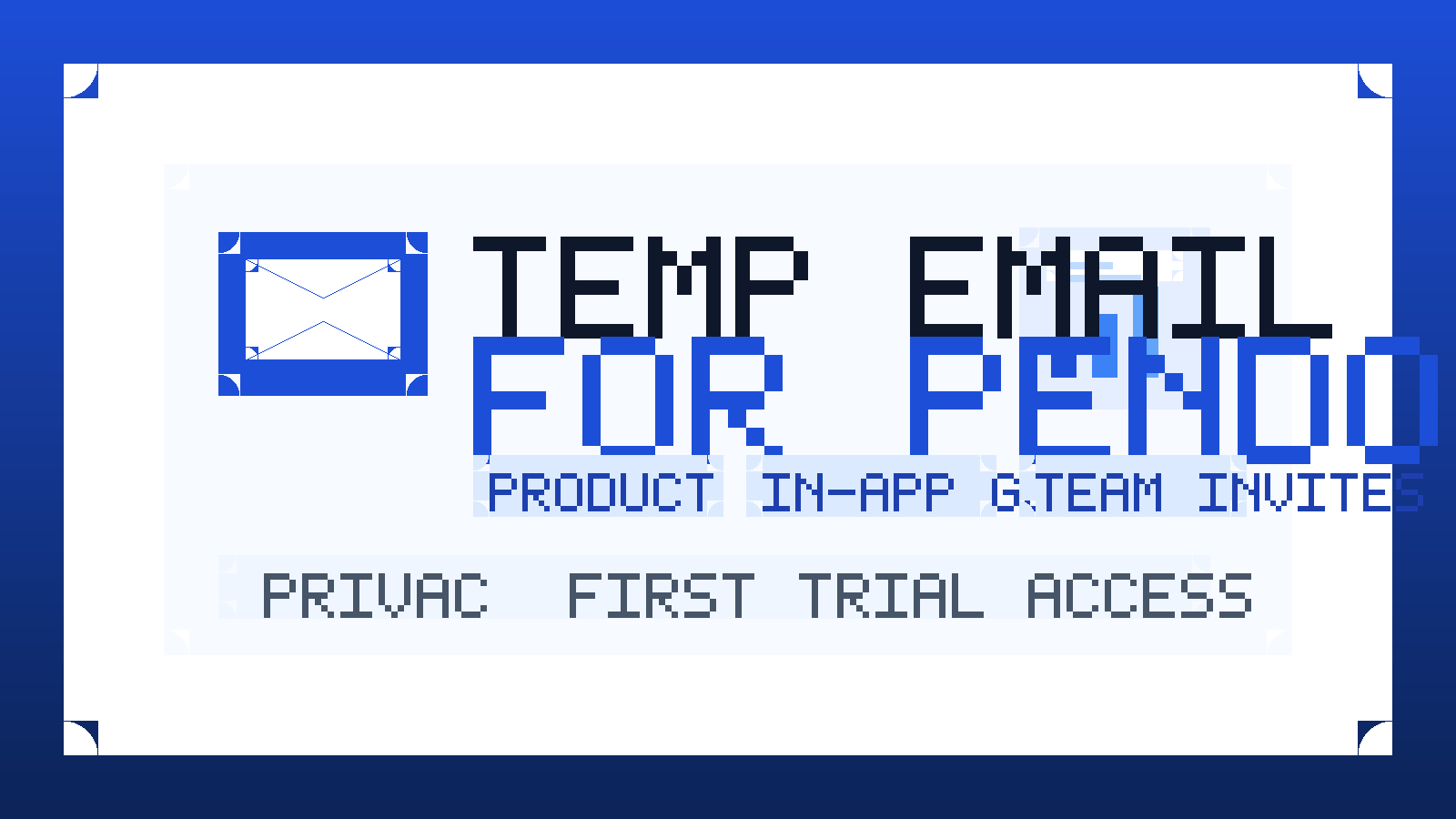 Temp Email for Pendo illustration showing product tours, in-app guides, and team invites