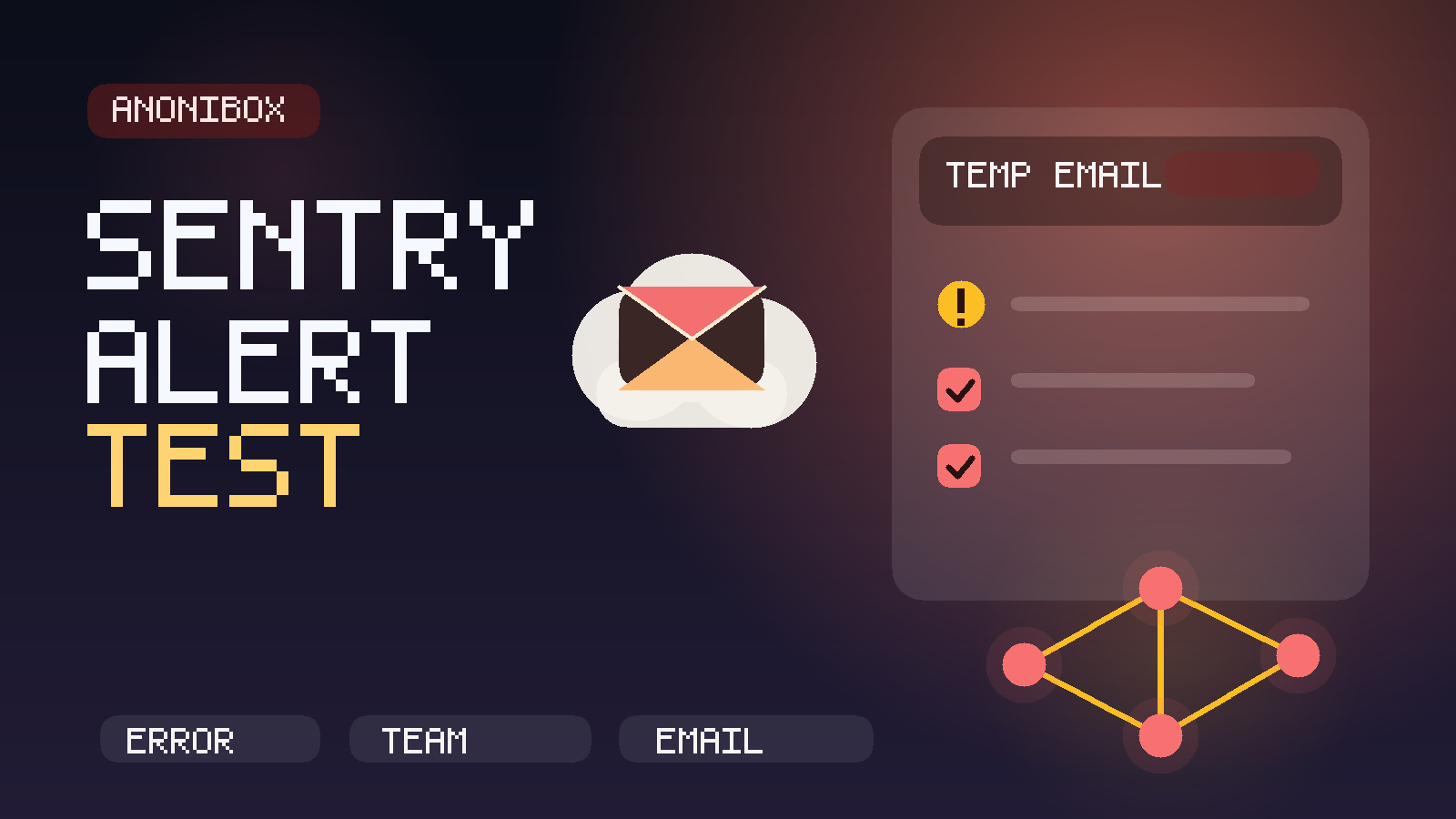 Illustration of a temporary inbox used for Sentry error alerts, team invites, and test projects
