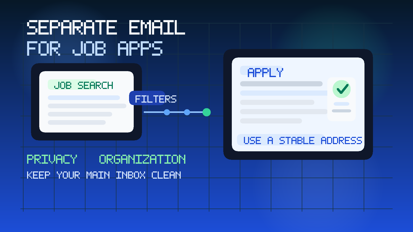 Original illustration showing a separate job-search inbox, a job application form, and filters that keep recruiter email organized.