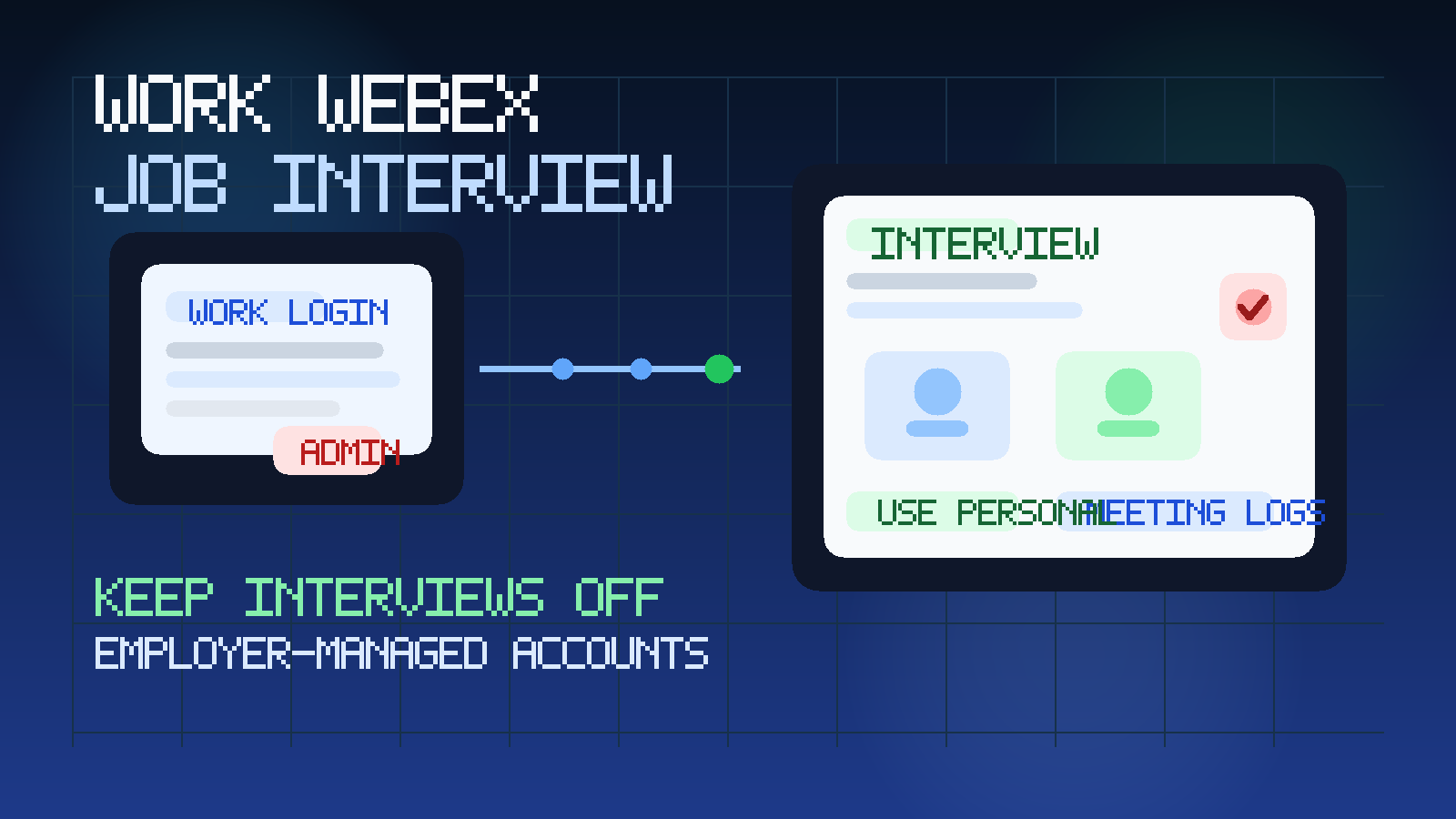 Original illustration of a work Webex account connected to a video interview window with admin visibility and meeting-log warning badges.
