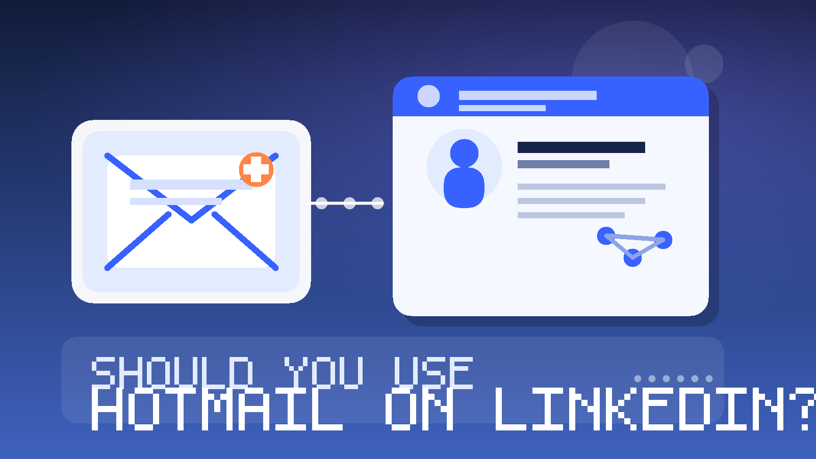 Custom illustration of a Hotmail-style inbox connected to a professional networking profile